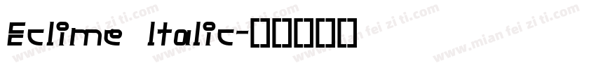 Eclime ltalic字体转换